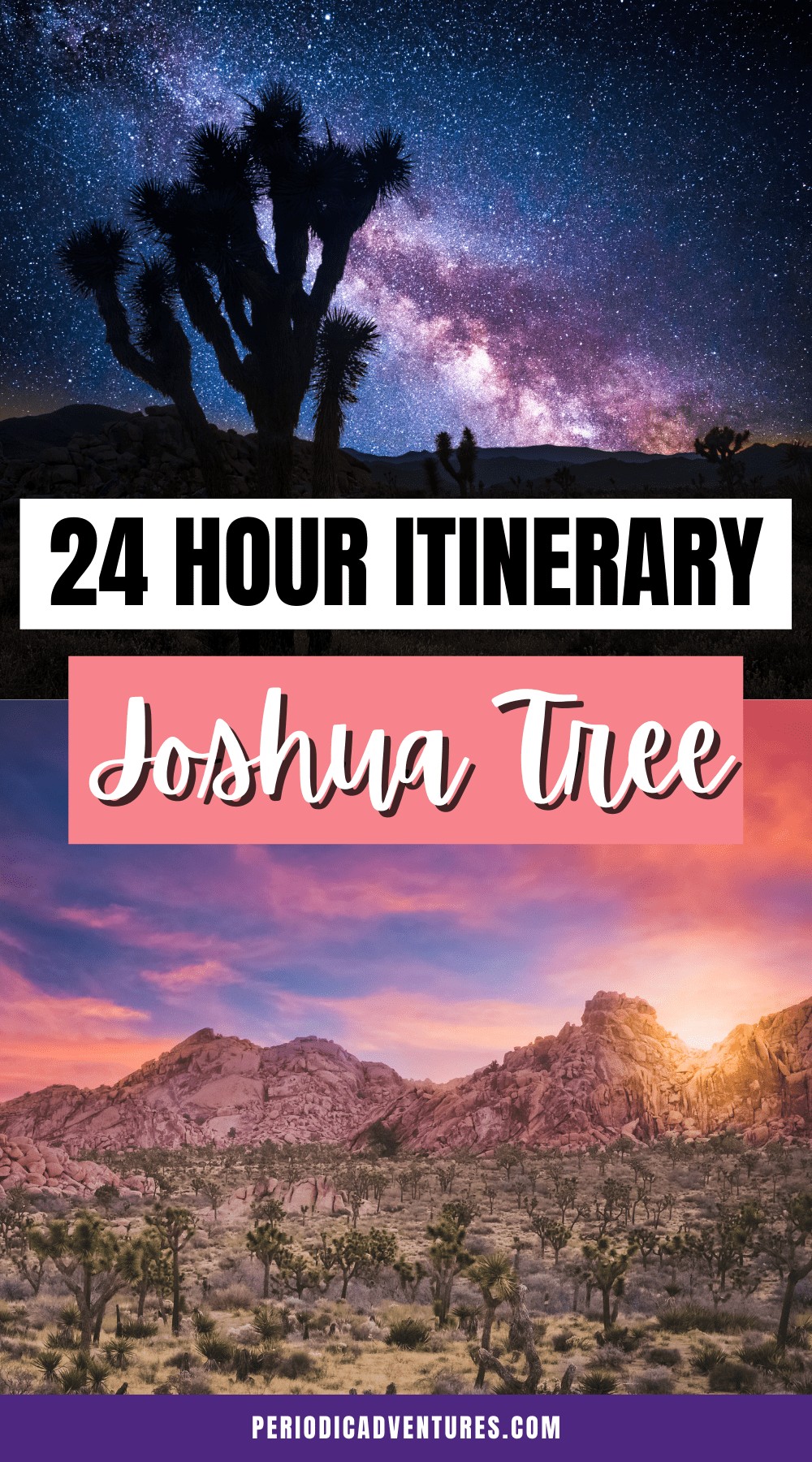 24 hour day trip itinerary to Joshua Tree National Park in California, one of the best national parks in USA