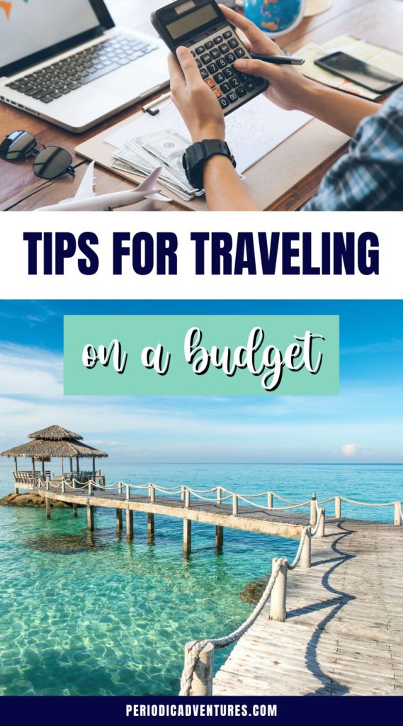 click here to read tips for traveling on a budget with over 35+ tips to save money during the travel booking and travel planning process and for when you are visiting your destination