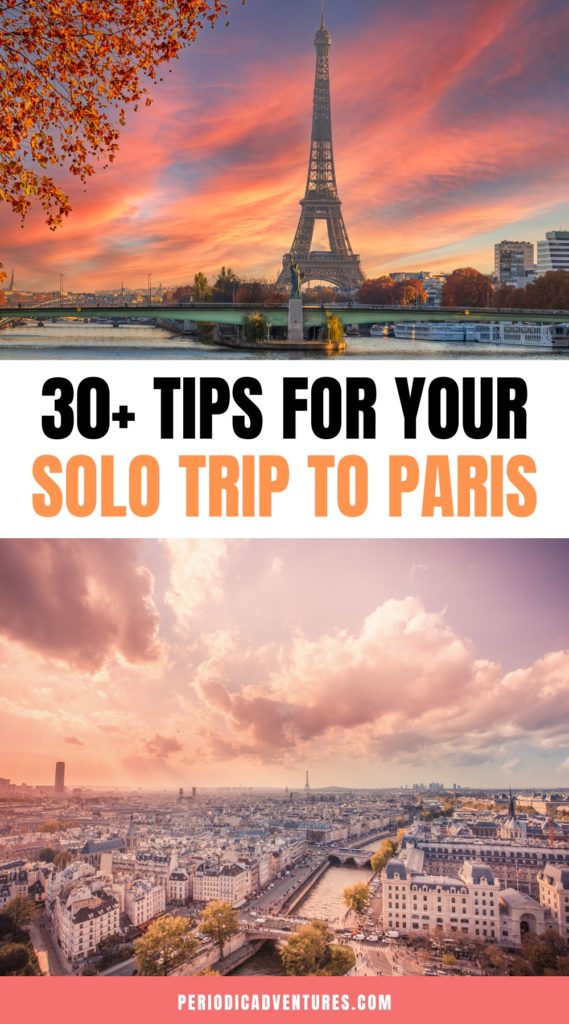 These 30+ tips for your solo trip to Paris are sure to help you figure out what to expect when it comes to transportation, experiences, safety and scams, and costs.