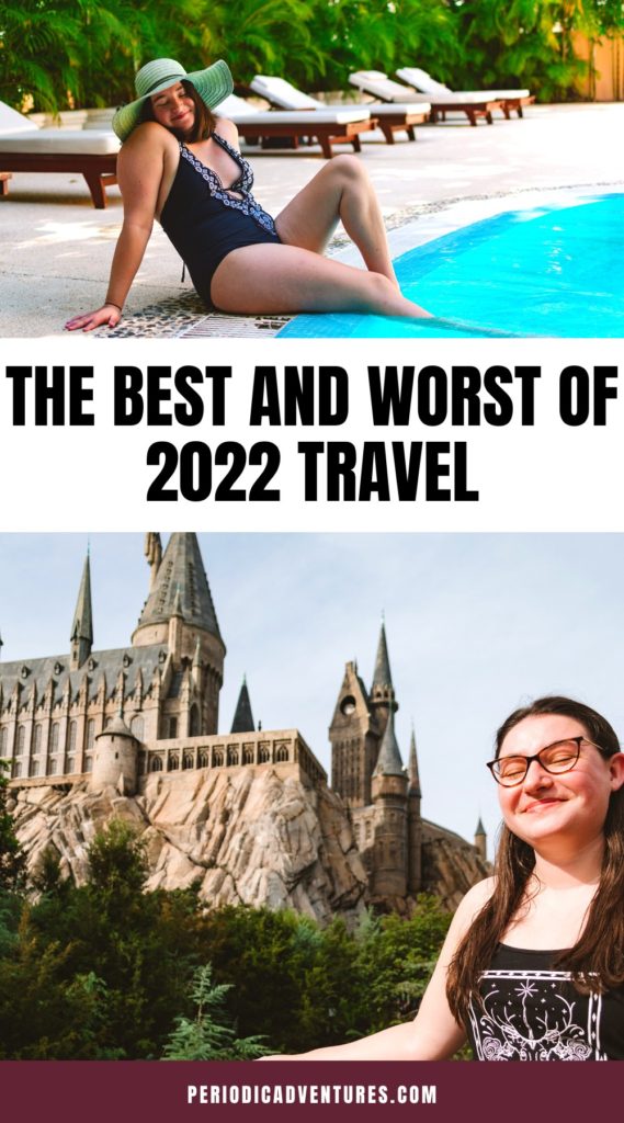 2022 was a great year for travel but it wasn't all sunshine and rainbows. In this travel recap of 2022, I'm sharing my top best and worst travel moments of the year.