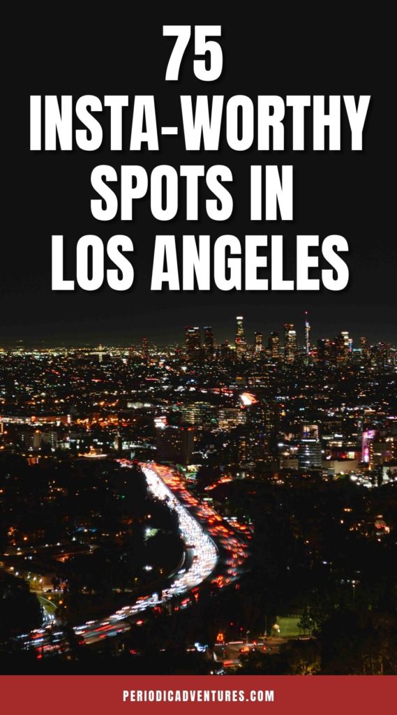 These are the must visit 75 Insta-worthy spots in Los Angeles for the best overlooks of the Los Angeles skyline, the best foodie spots for photos, top museum exhibits that make perfect Instagram posts, and more!