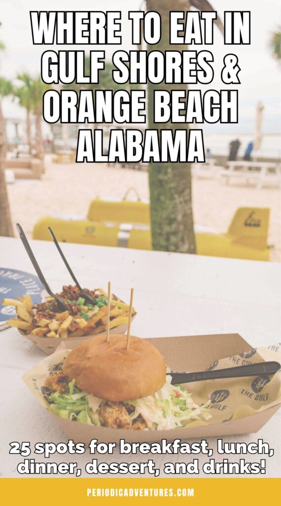 Wondering where to eat in Gulf Shores and Alabama? Here are 25 restaurants for breakfast, lunch, dinner, drinks, and dessert including must try foods like oysters, bushwhackers, fish tacos, and more!